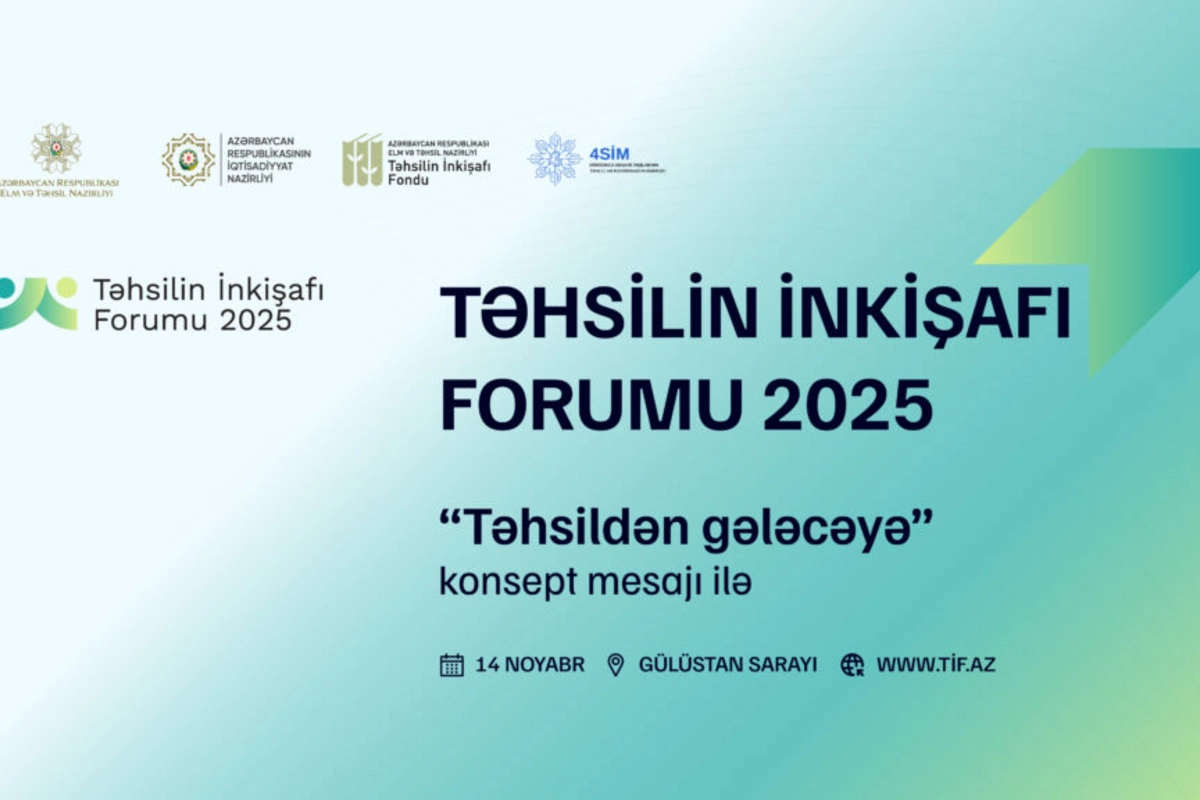 Təhsilin İnkişafı Forumu bu il "Təhsildən gələcəyə" konsepti ilə keçiriləcək
