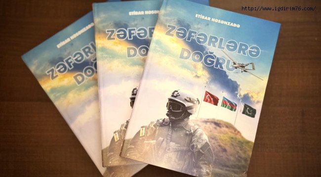 "ZƏFƏRLƏRƏ DOĞRU" KİTABI  HAQQINDA  PROFESSOR ZAKİR KAYANIN  DÜŞÜNCƏLƏRİ.