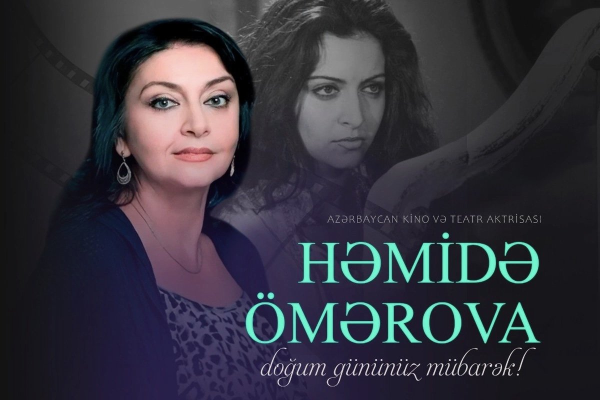 Bu gün Həmidə Ömərovanın doğum günüdür