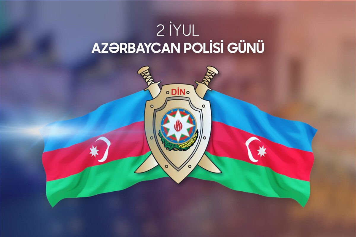 2 İyul – Azərbaycan Polisi Günü